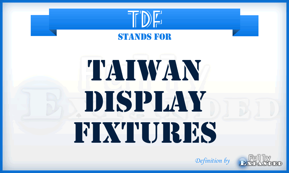 TDF - Taiwan Display Fixtures