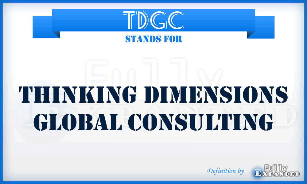 TDGC - Thinking Dimensions Global Consulting