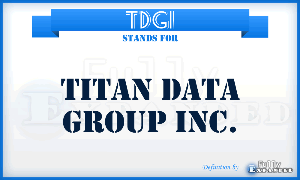 TDGI - Titan Data Group Inc.