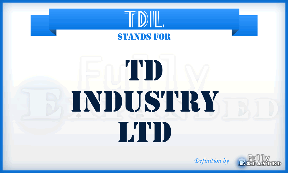 TDIL - TD Industry Ltd