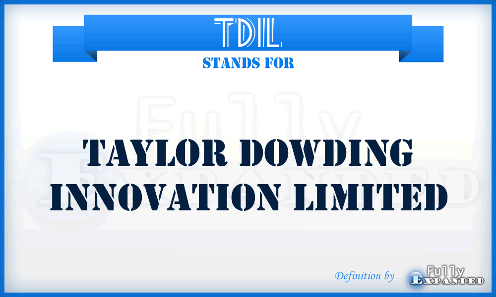 TDIL - Taylor Dowding Innovation Limited