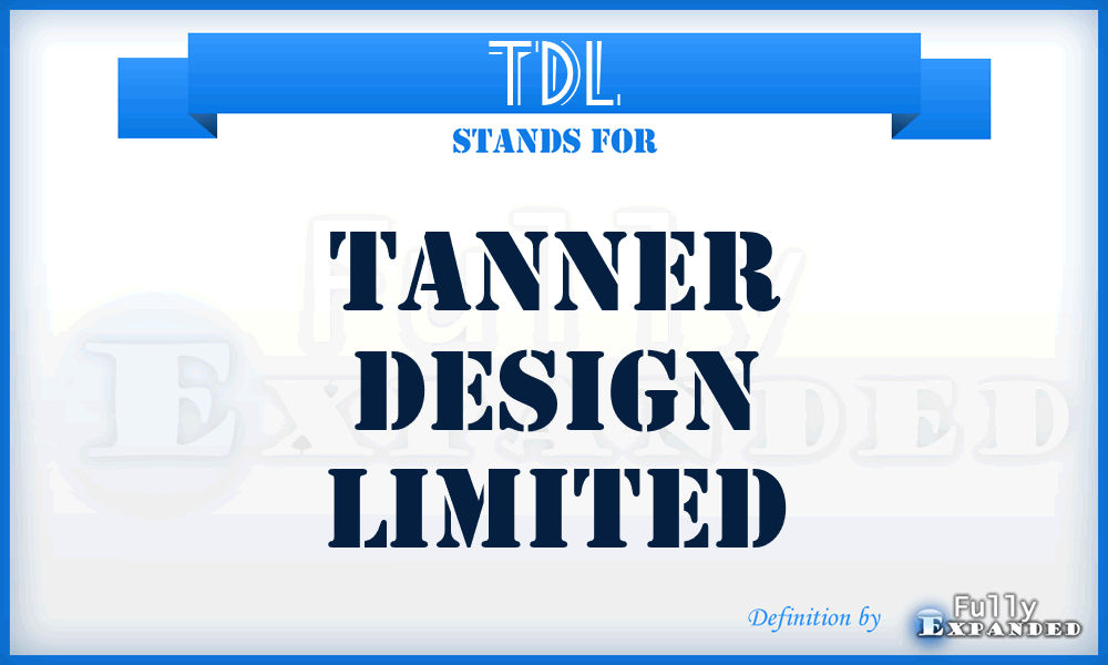 TDL - Tanner Design Limited
