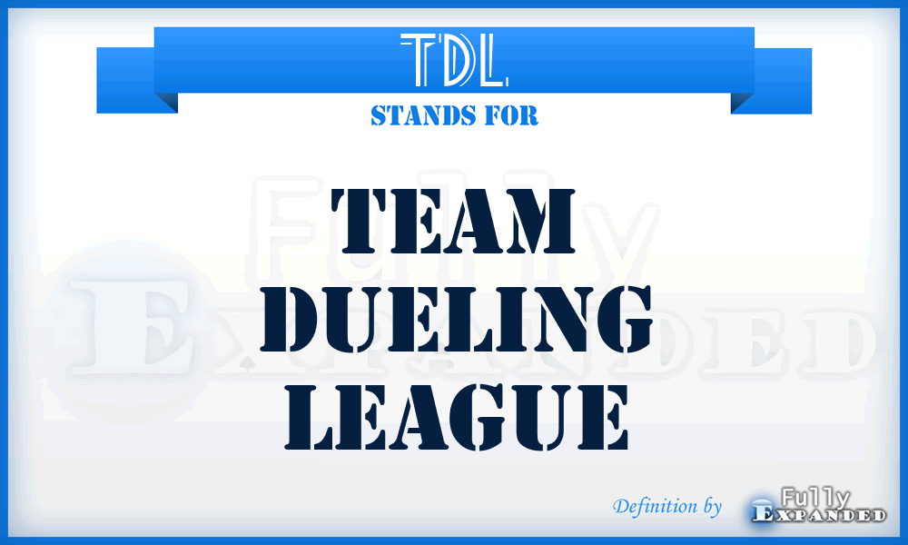 TDL - Team Dueling League