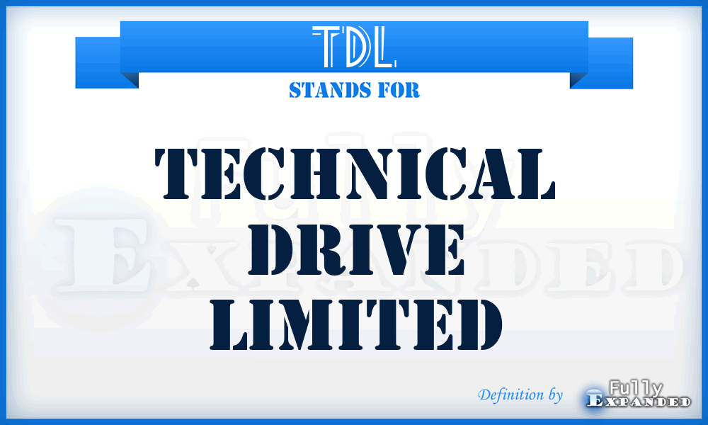 TDL - Technical Drive Limited
