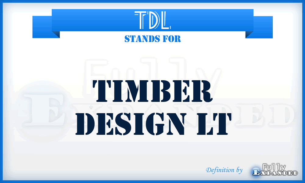 TDL - Timber Design Lt