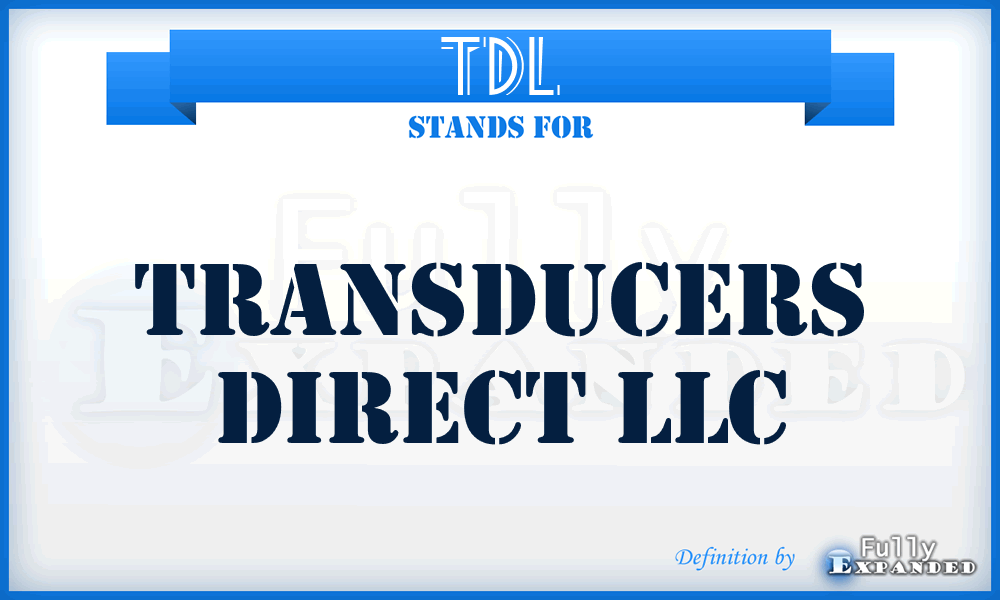 TDL - Transducers Direct LLC