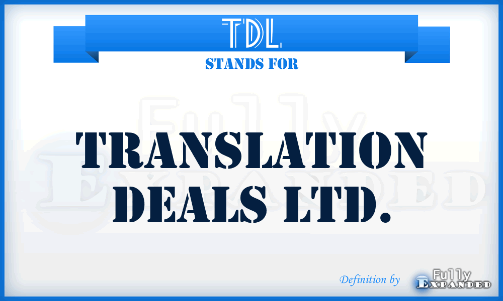 TDL - Translation Deals Ltd.