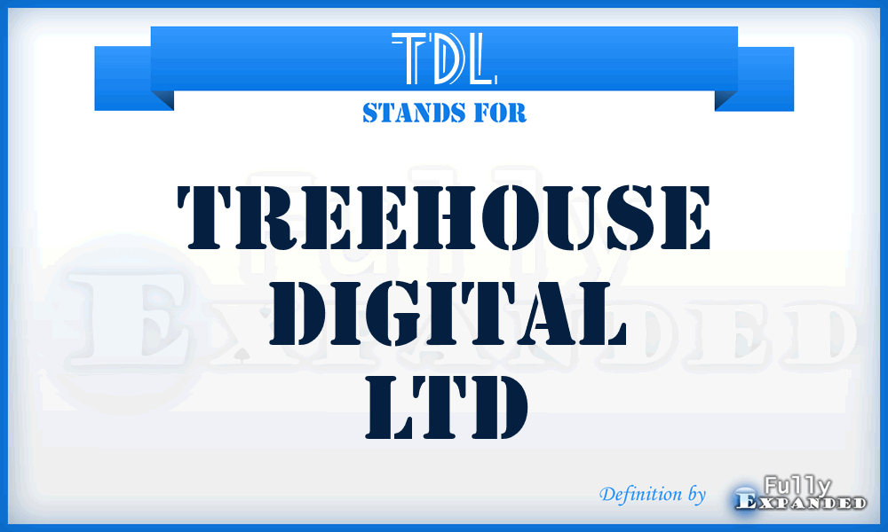 TDL - Treehouse Digital Ltd