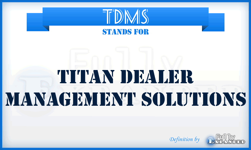 TDMS - Titan Dealer Management Solutions