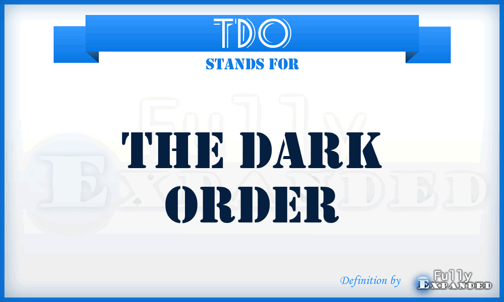 TDO - The Dark Order