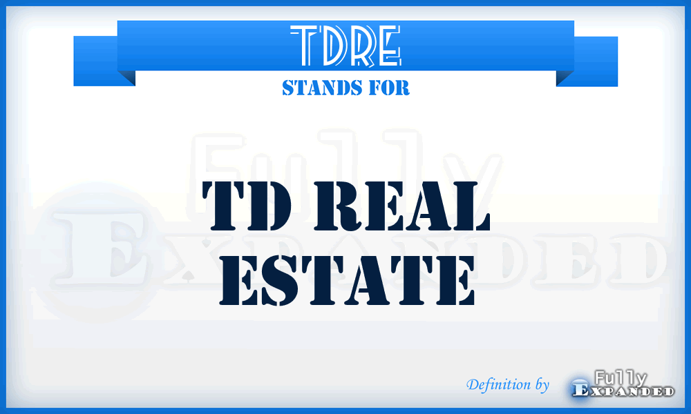 TDRE - TD Real Estate