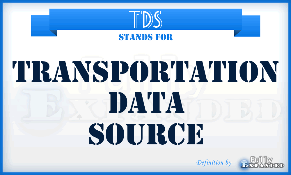 TDS - Transportation Data Source