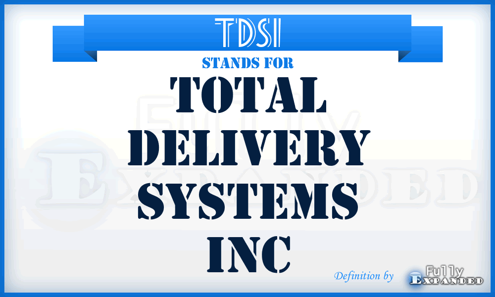 TDSI - Total Delivery Systems Inc