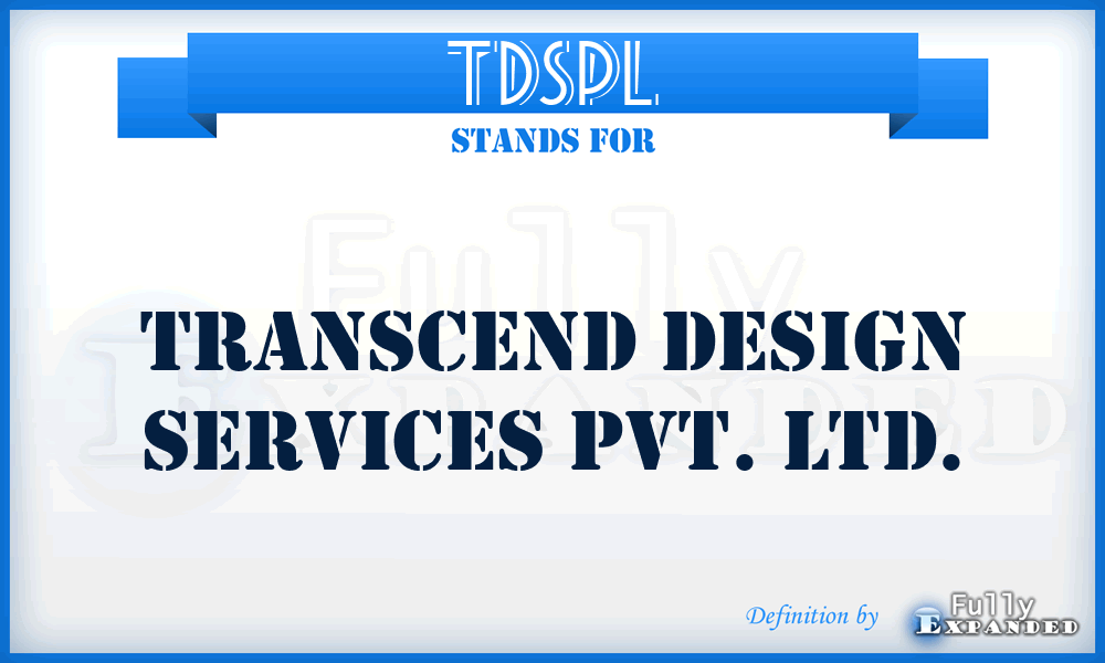 TDSPL - Transcend Design Services Pvt. Ltd.