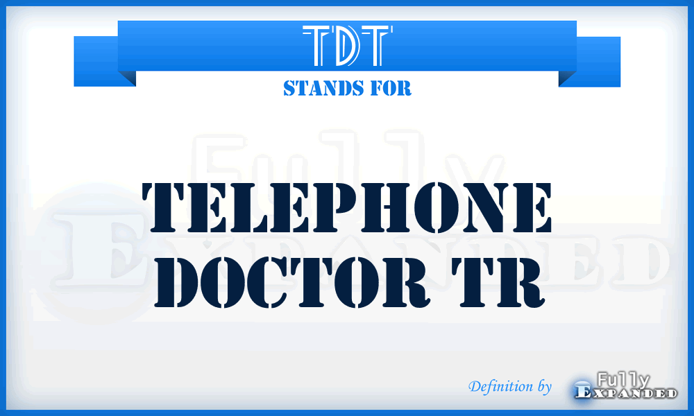 TDT - Telephone Doctor Tr