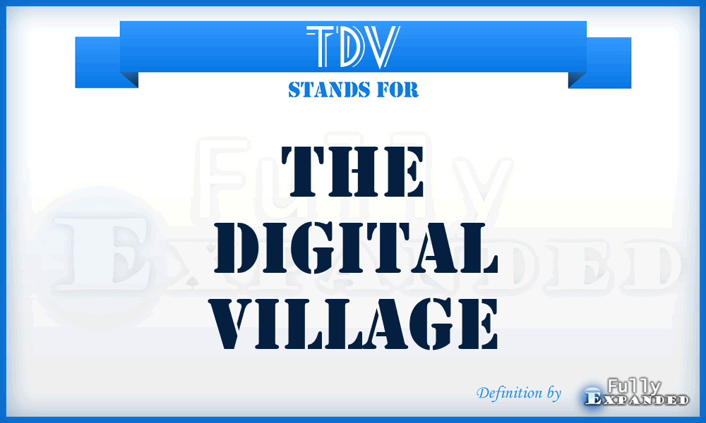 TDV - The Digital Village