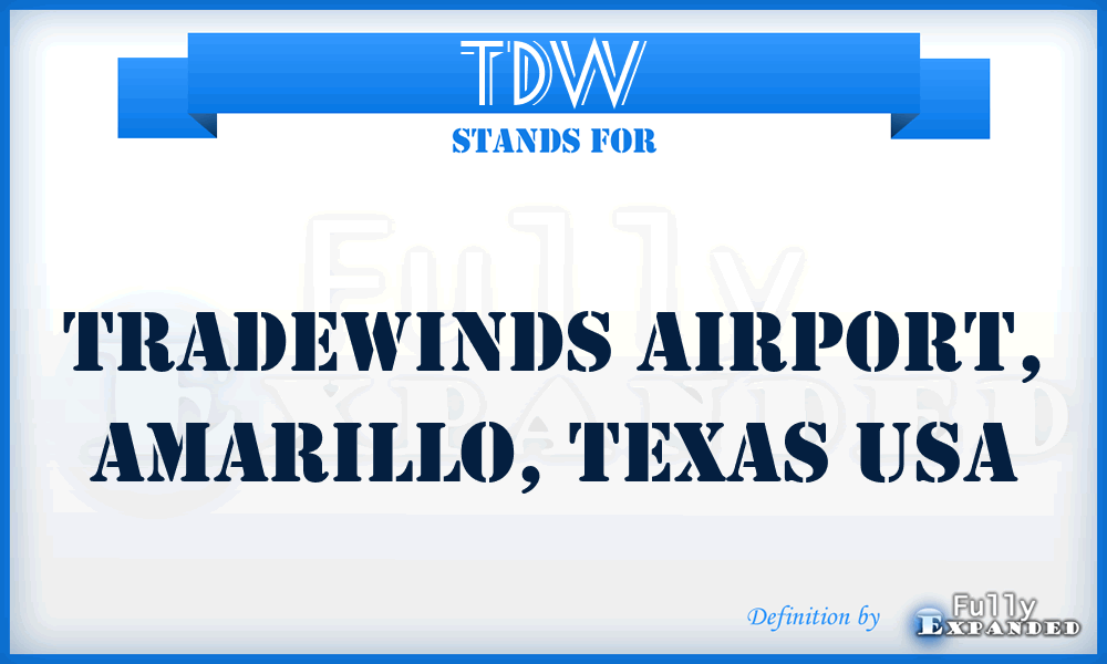 TDW - Tradewinds Airport, Amarillo, Texas USA