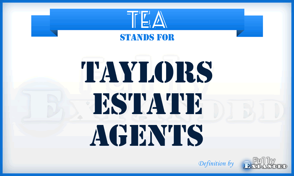 TEA - Taylors Estate Agents