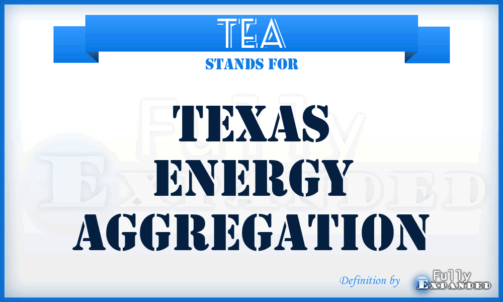 TEA - Texas Energy Aggregation