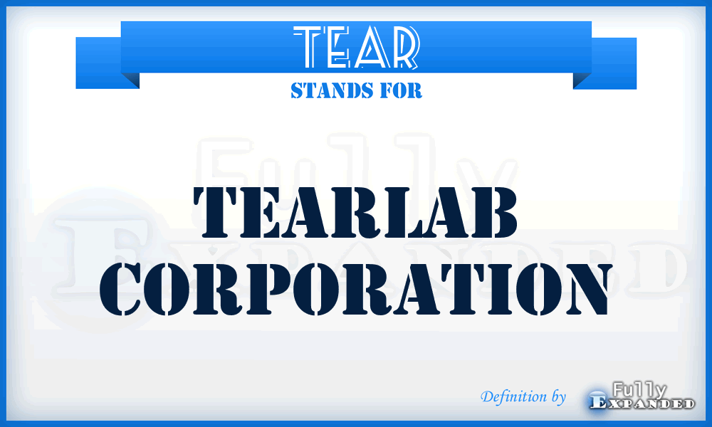 TEAR - TearLab Corporation