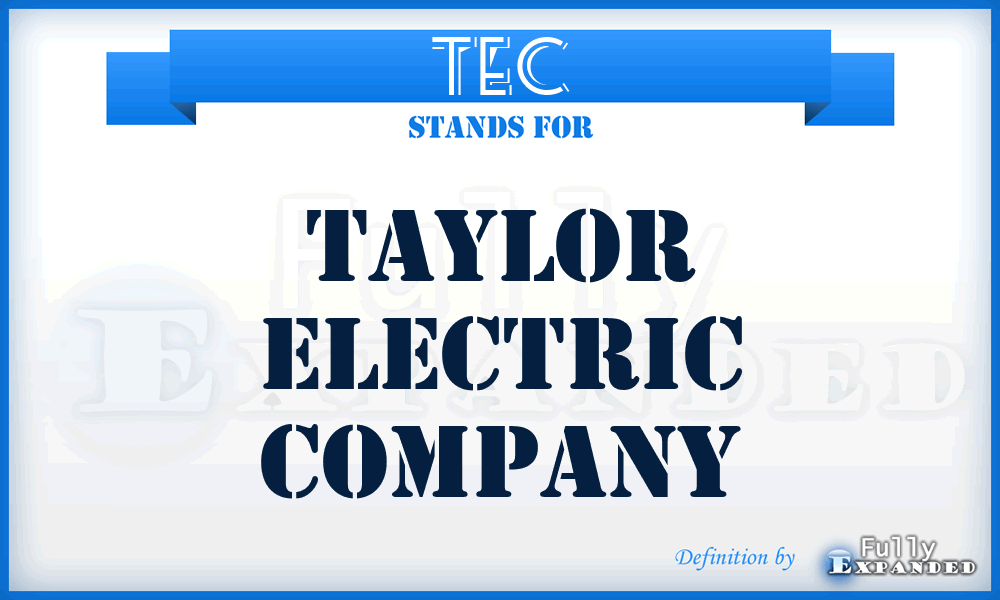 TEC - Taylor Electric Company