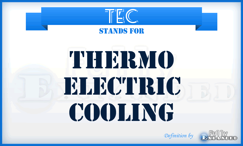 TEC - Thermo Electric Cooling