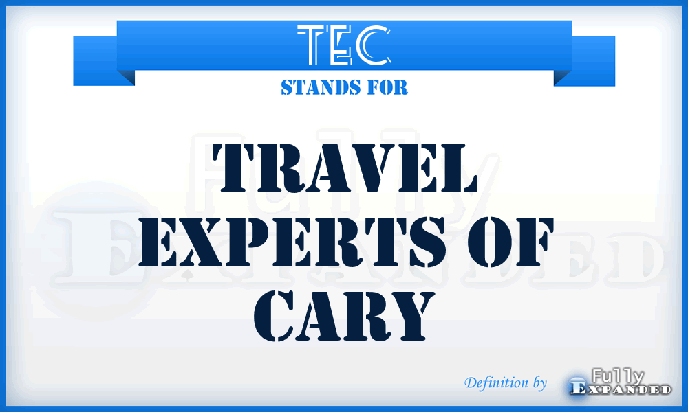 TEC - Travel Experts of Cary