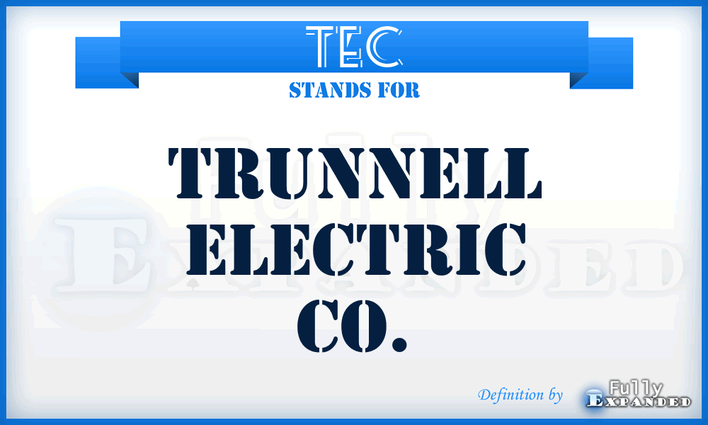 TEC - Trunnell Electric Co.