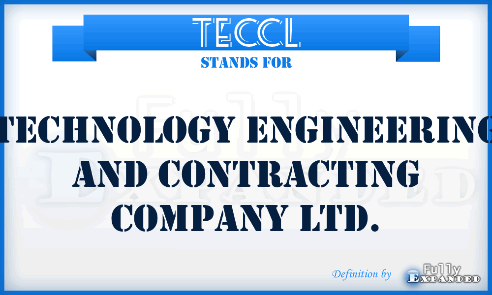 TECCL - Technology Engineering and Contracting Company Ltd.