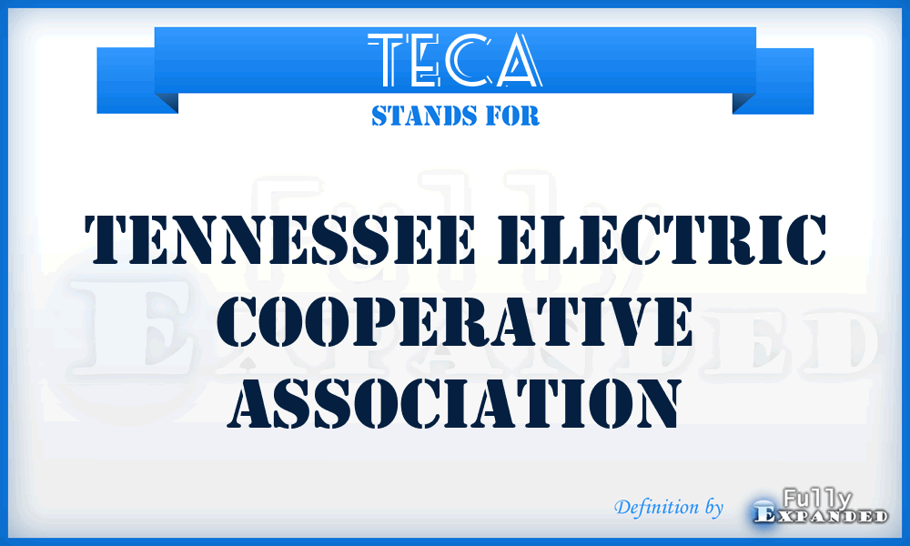 TECA - Tennessee Electric Cooperative Association