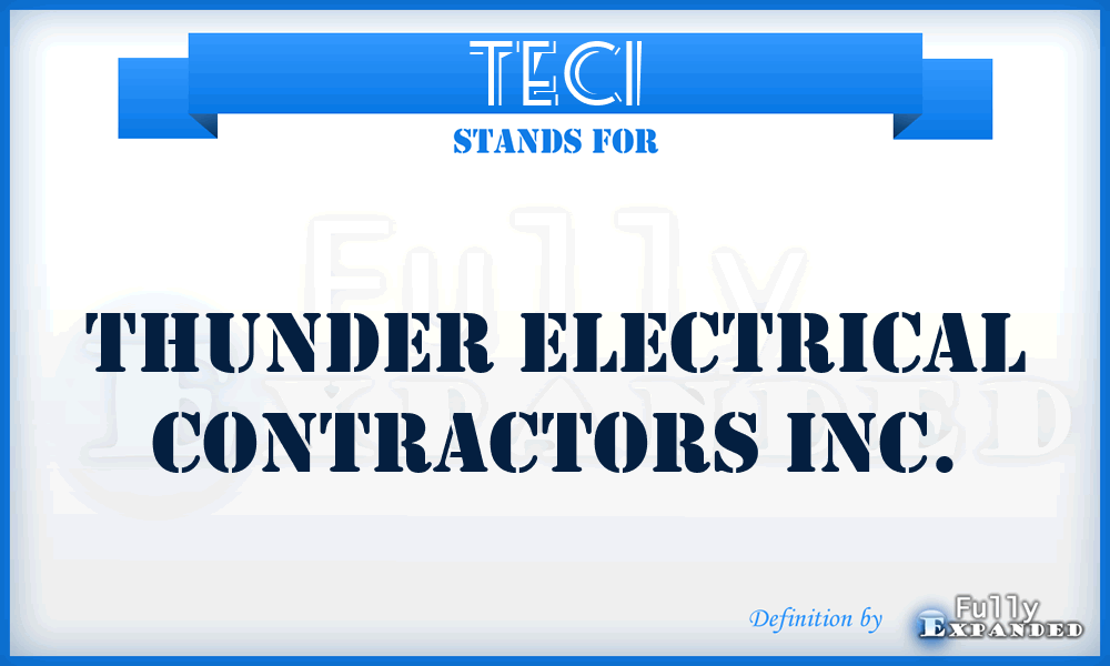 TECI - Thunder Electrical Contractors Inc.