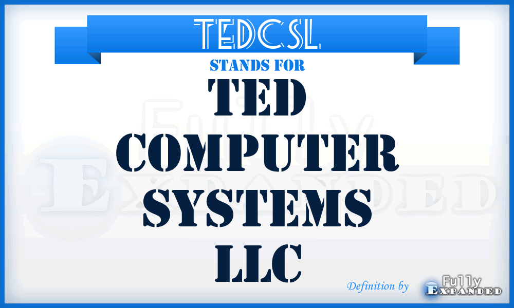 TEDCSL - TED Computer Systems LLC