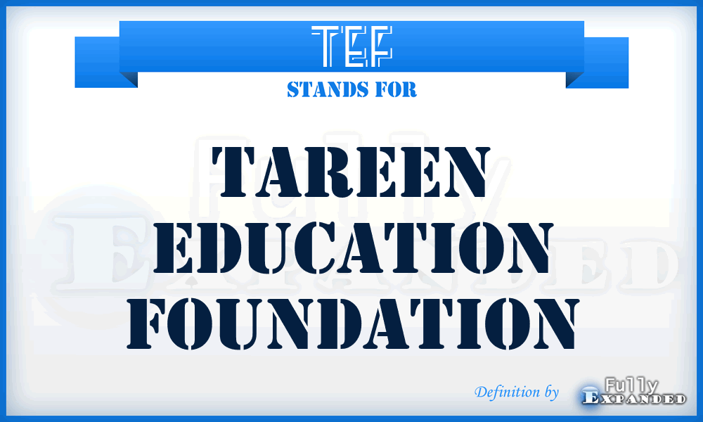TEF - Tareen Education Foundation