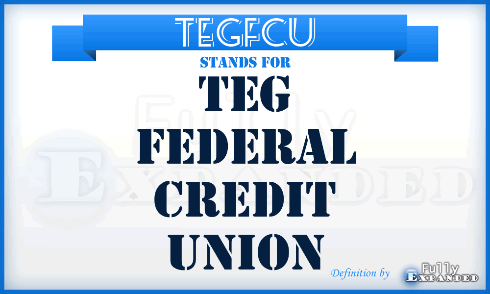 TEGFCU - TEG Federal Credit Union