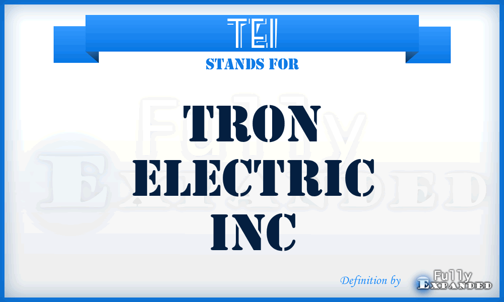 TEI - Tron Electric Inc