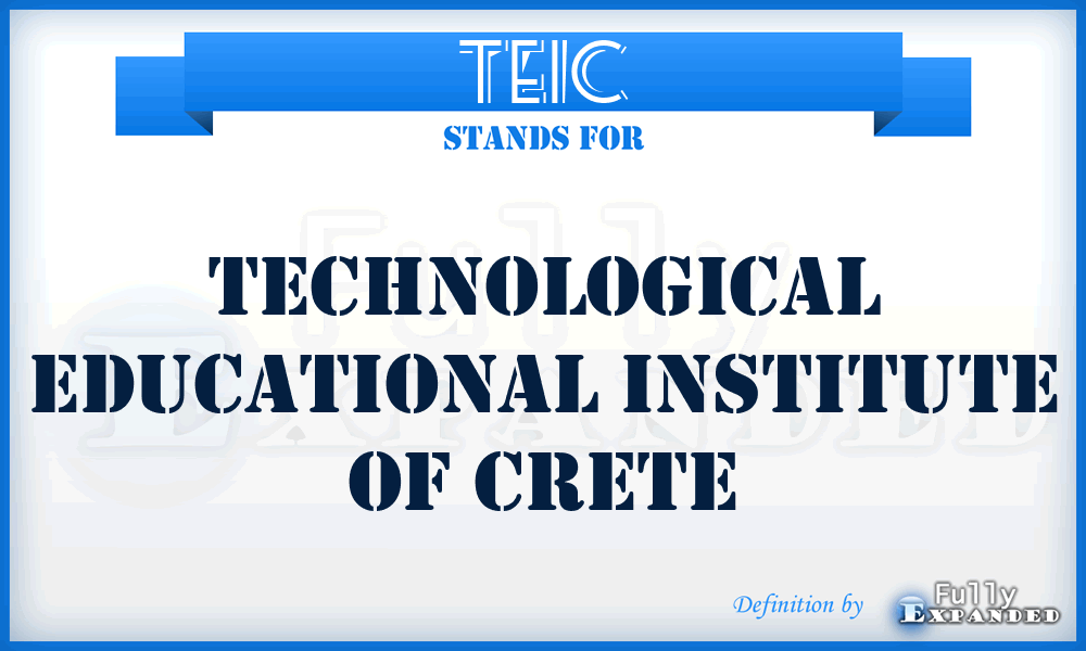 TEIC - Technological Educational Institute of Crete