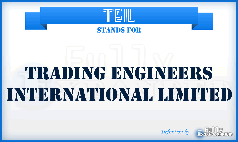 TEIL - Trading Engineers International Limited