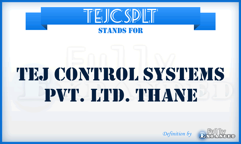 TEJCSPLT - TEJ Control Systems Pvt. Ltd. Thane