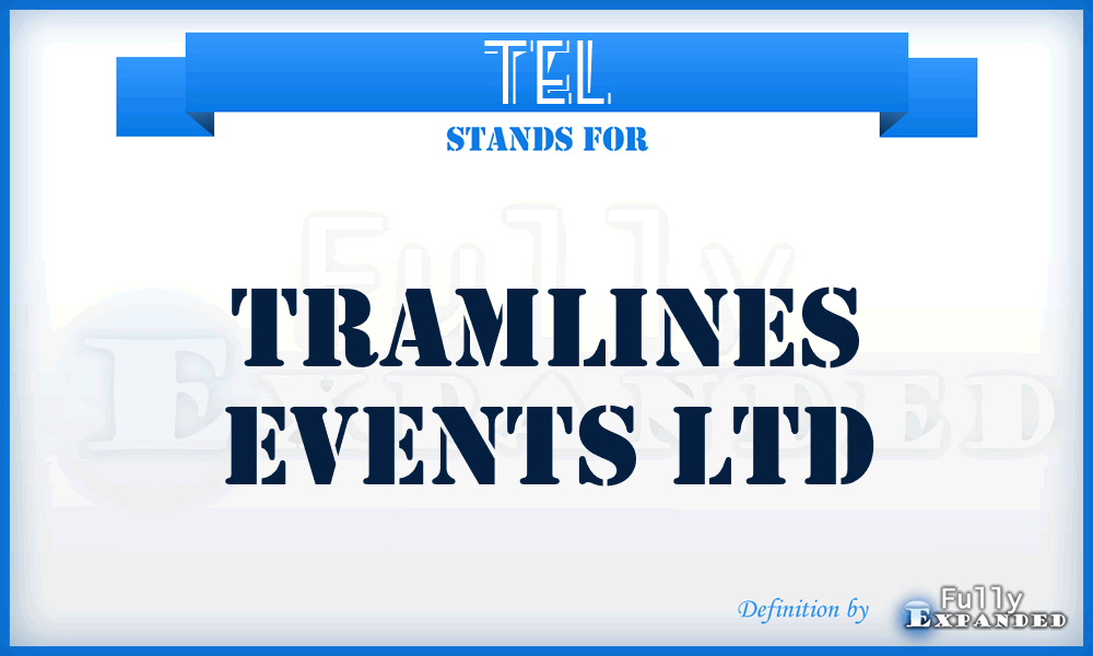 TEL - Tramlines Events Ltd