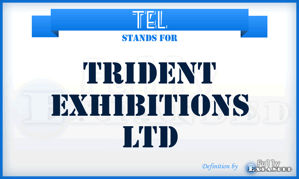 TEL - Trident Exhibitions Ltd