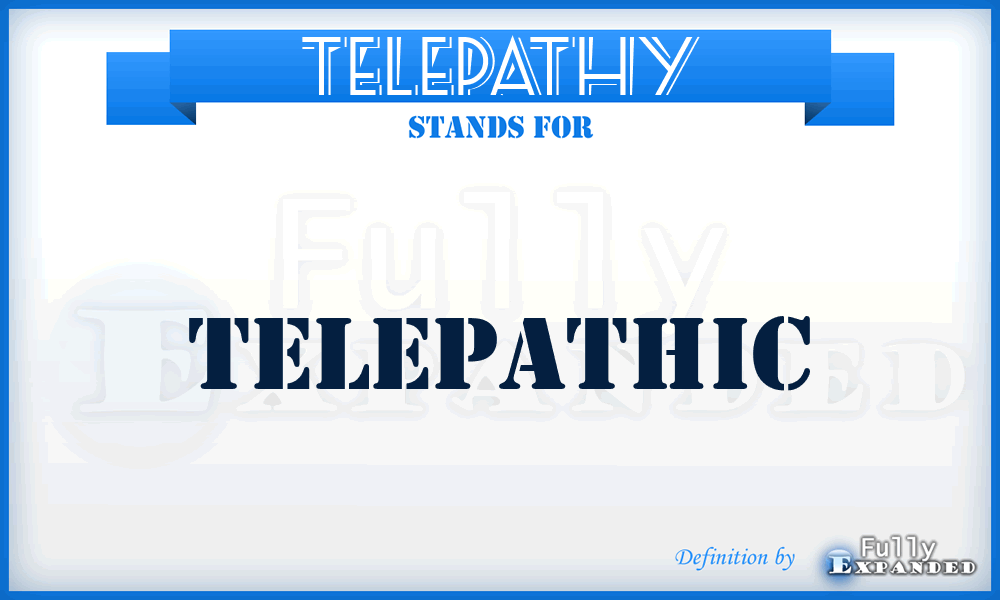 TELEPATHY - Telepathic