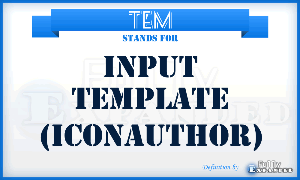 TEM - Input template (IconAuthor)