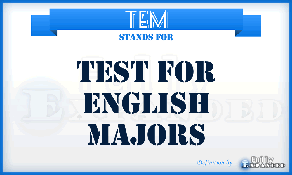 TEM - Test For English Majors