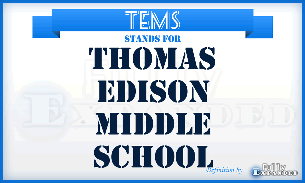 TEMS - Thomas Edison Middle School