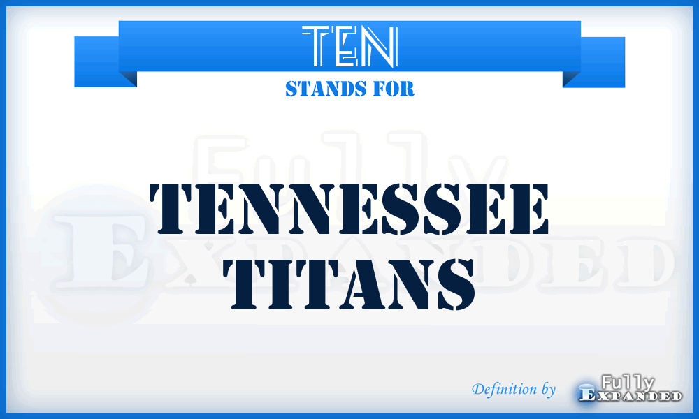 TEN - Tennessee Titans