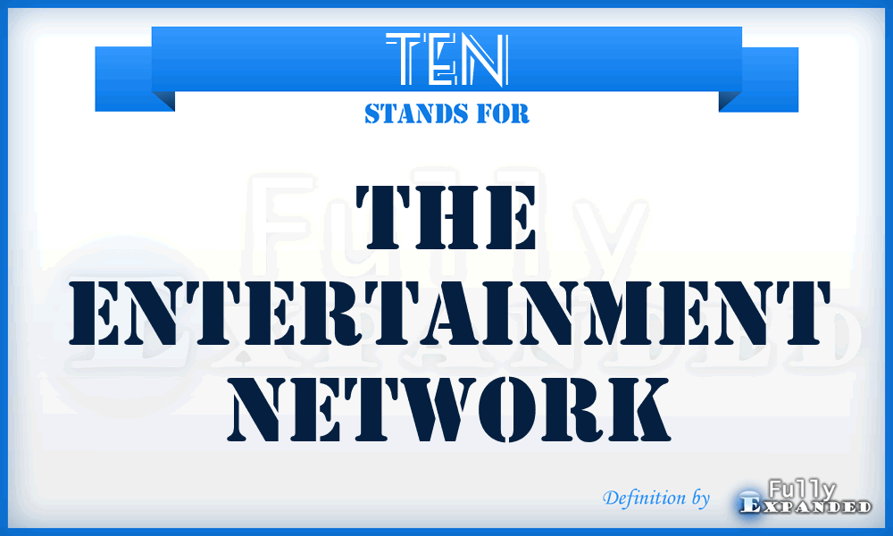 TEN - The Entertainment Network