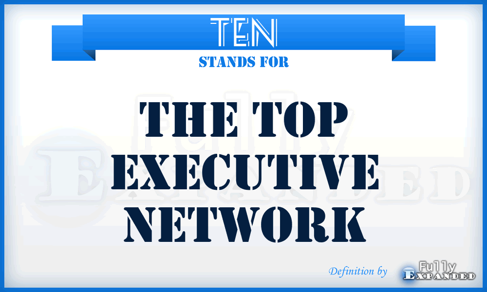 TEN - The Top Executive Network