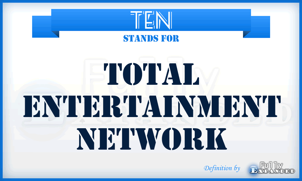 TEN - Total Entertainment Network