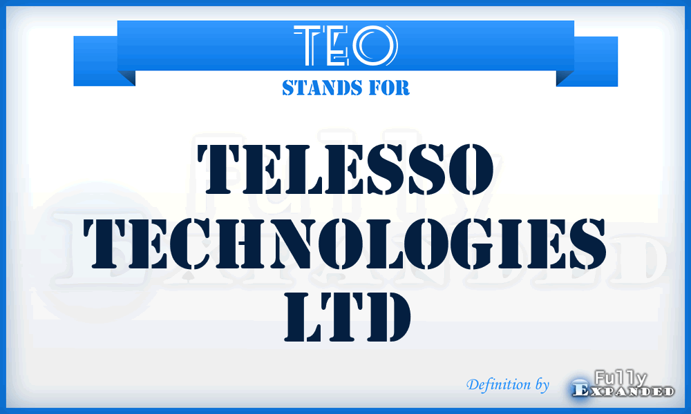 TEO - Telesso Technologies Ltd