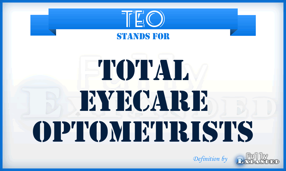 TEO - Total Eyecare Optometrists